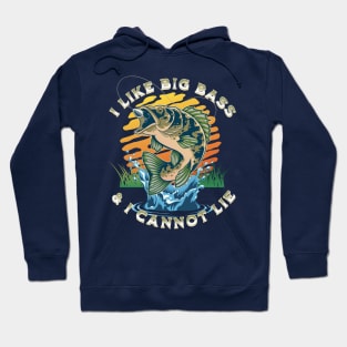 I Like Big Bass & I Cannot Lie, Fishing Hoodie